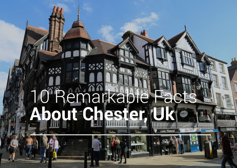 10-remarkable-facts-about-chester-uk-aspen-woolf