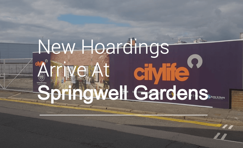 New Hoardings Arrive at Springwell Gardens