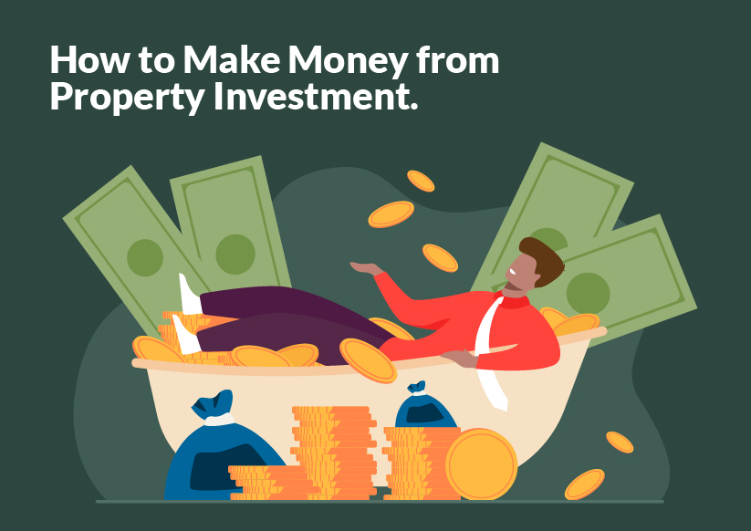 How to Make Money from Property Investment