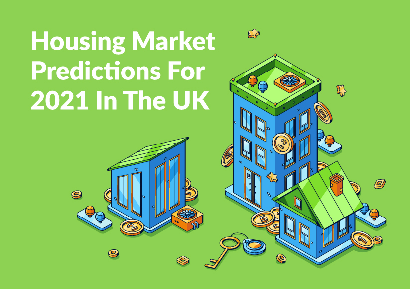Housing Market Predictions for 2021 and 2022 in the UK