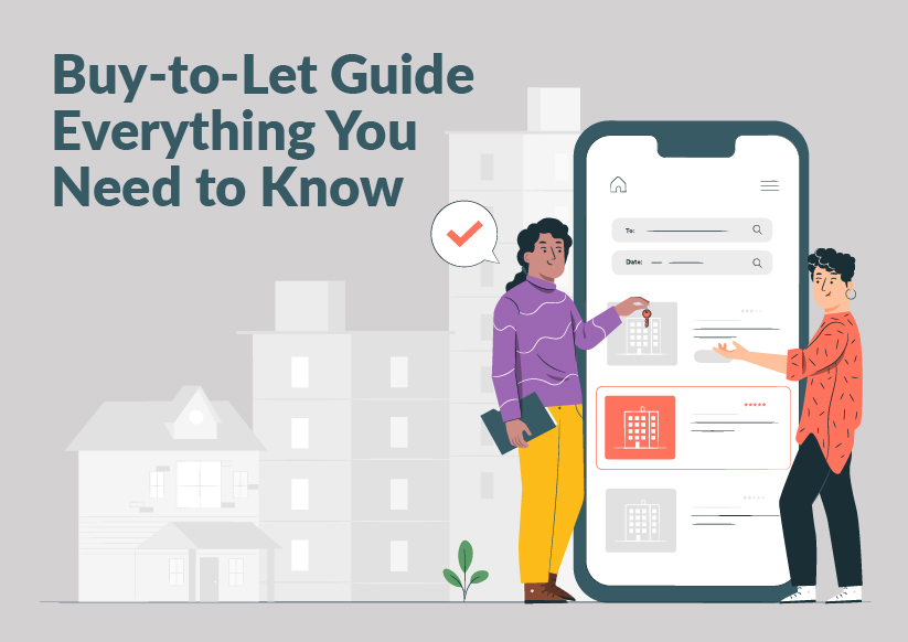 Buy-to-Let Guide – Everything You Need to Know