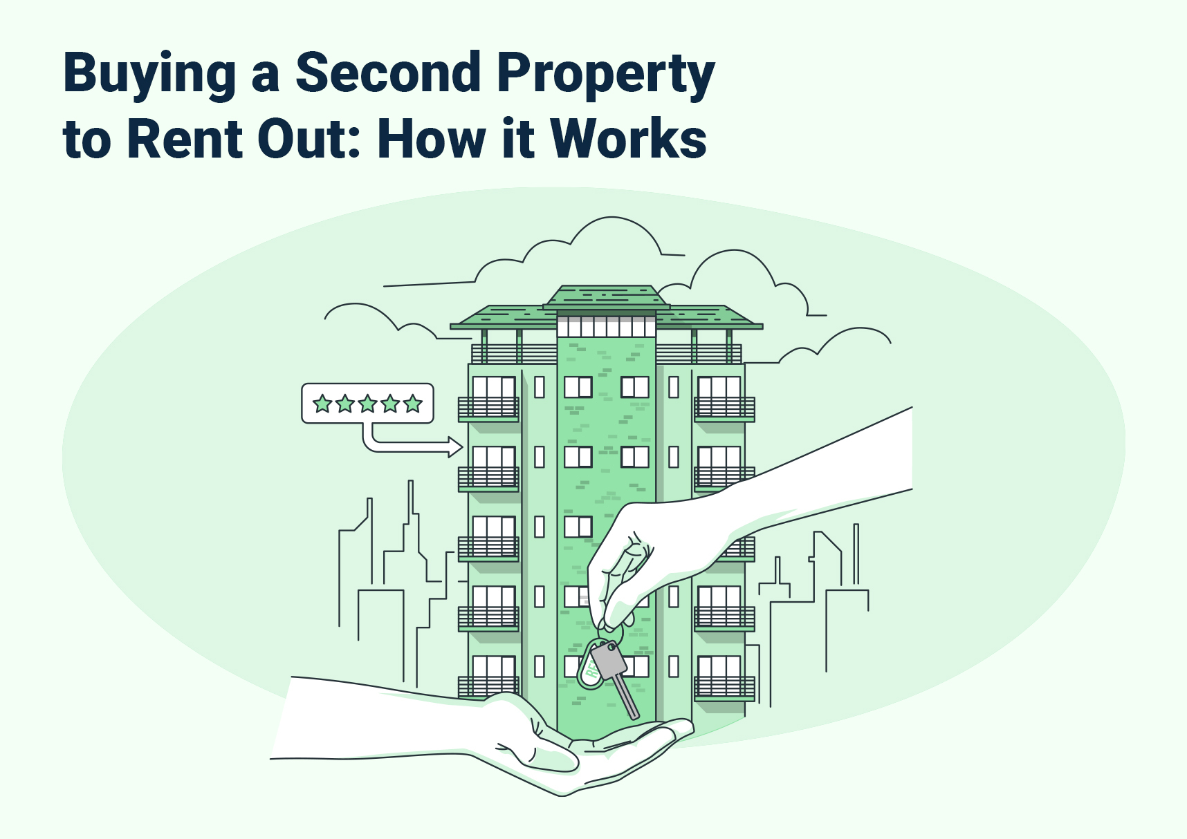 Buying a Second Property to Rent Out: How it Works