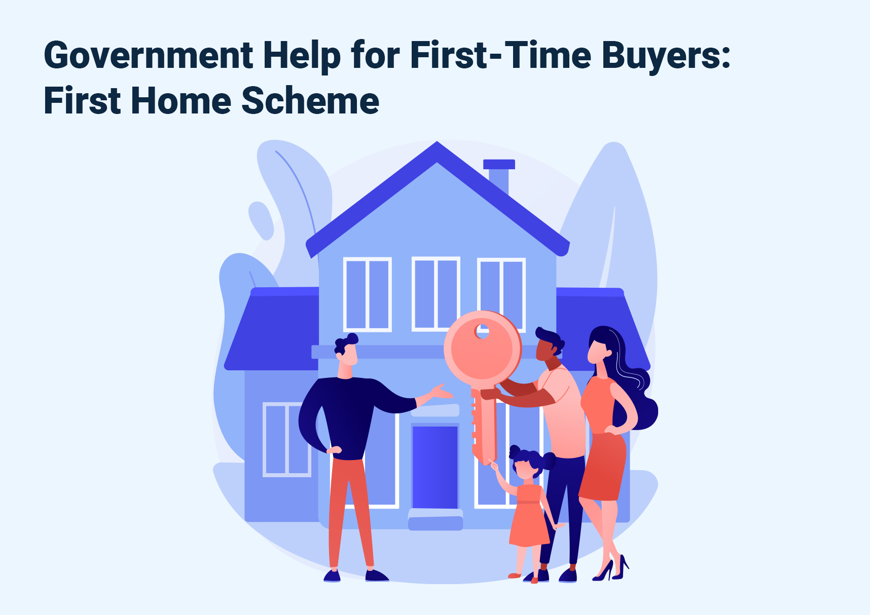 Government Help for First-Time Buyers: First Home Scheme