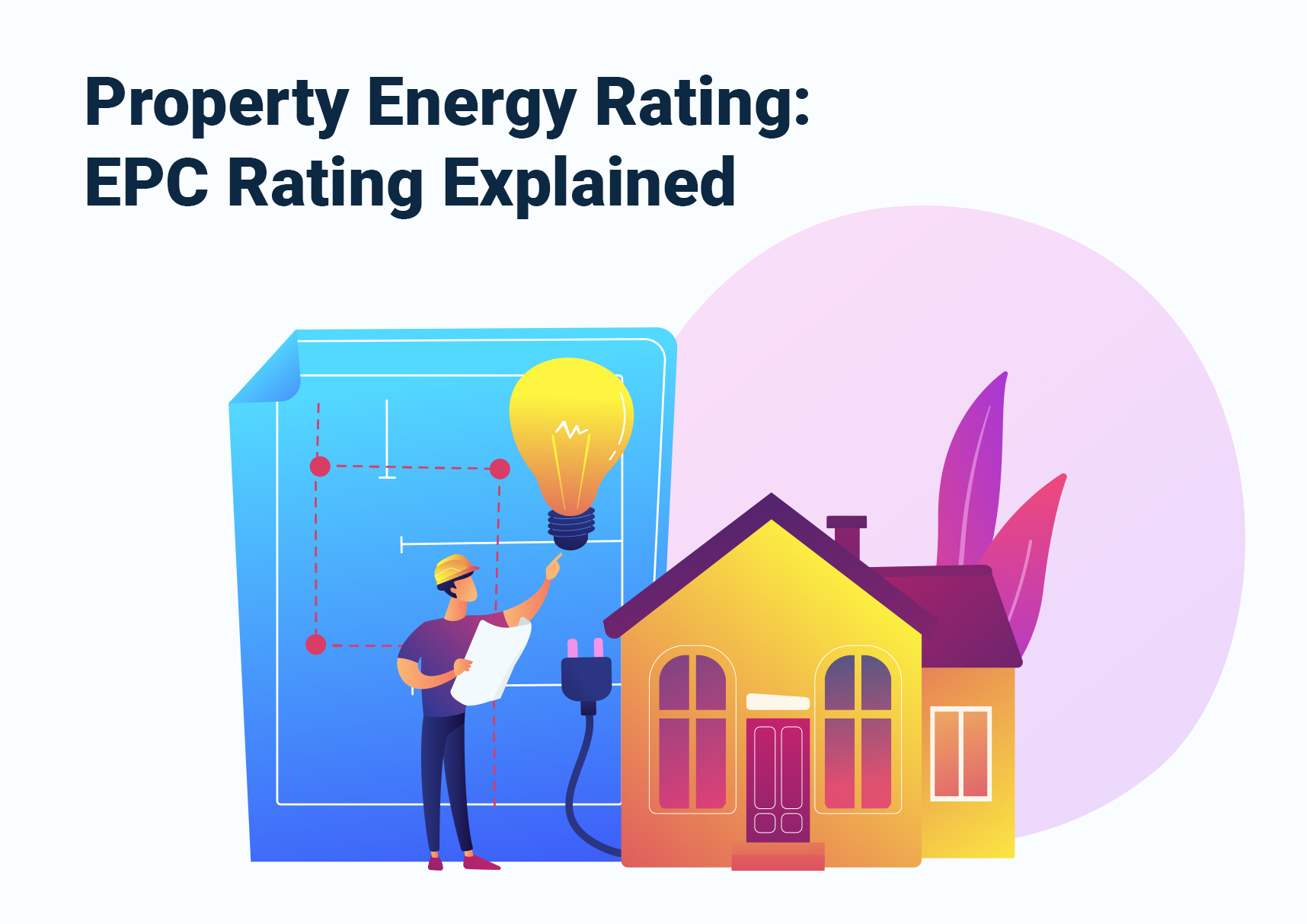 Property Energy Rating: EPC Rating Explained