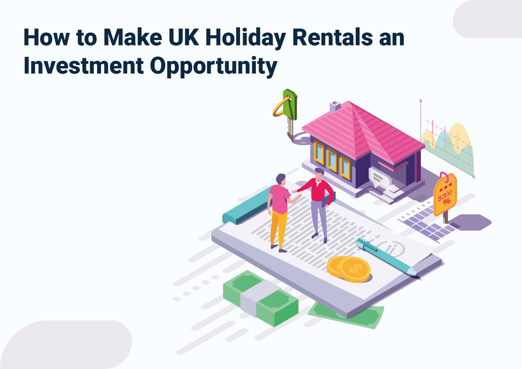 How to Make UK Holiday Rentals an Investment Opportunity