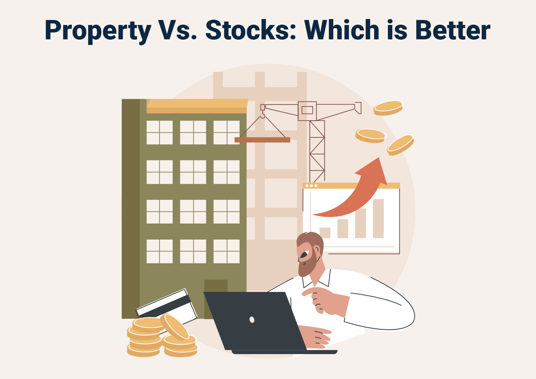 Property Vs. Stocks: Which is Better