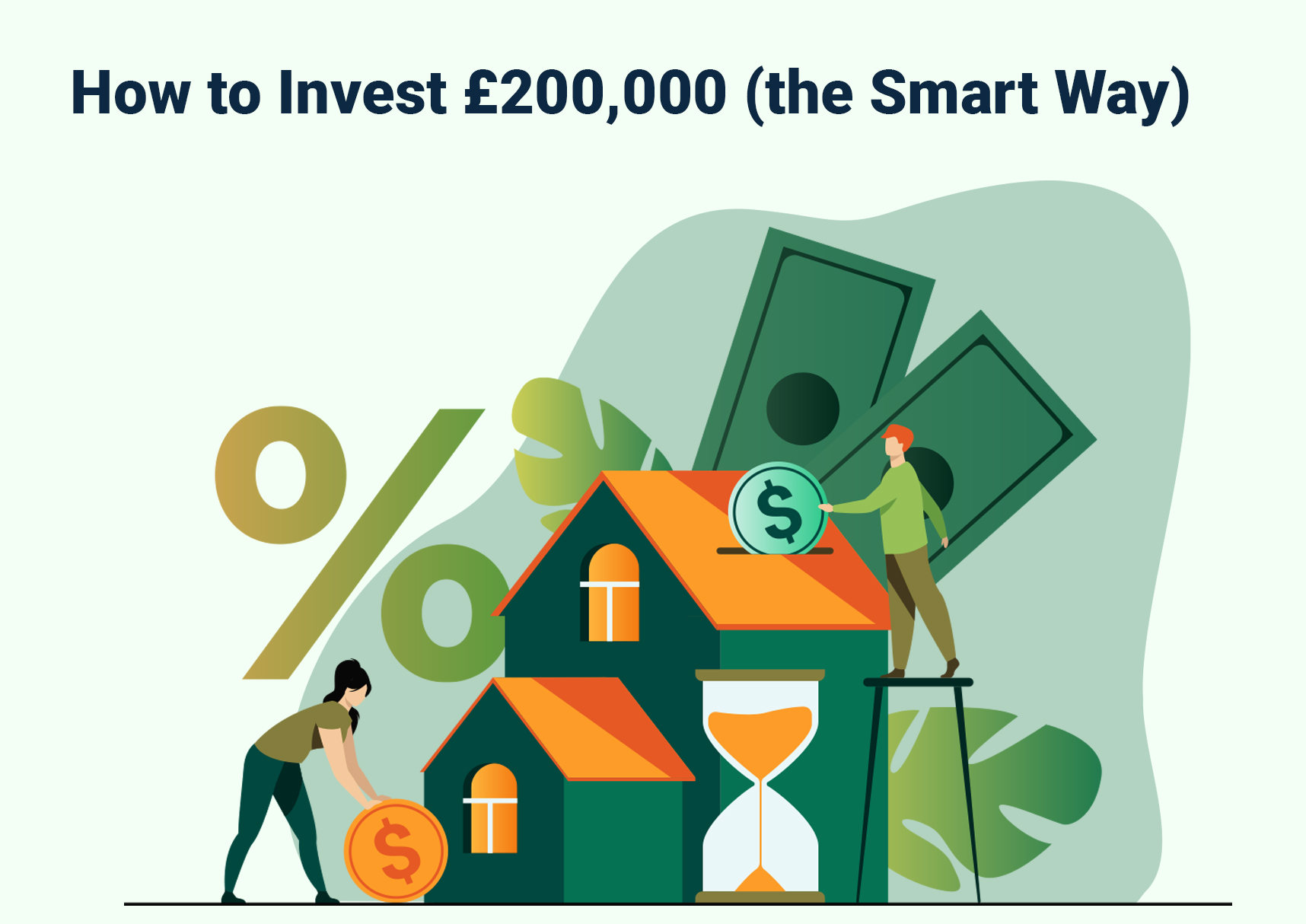 How to Invest 200k (the Smart Way)