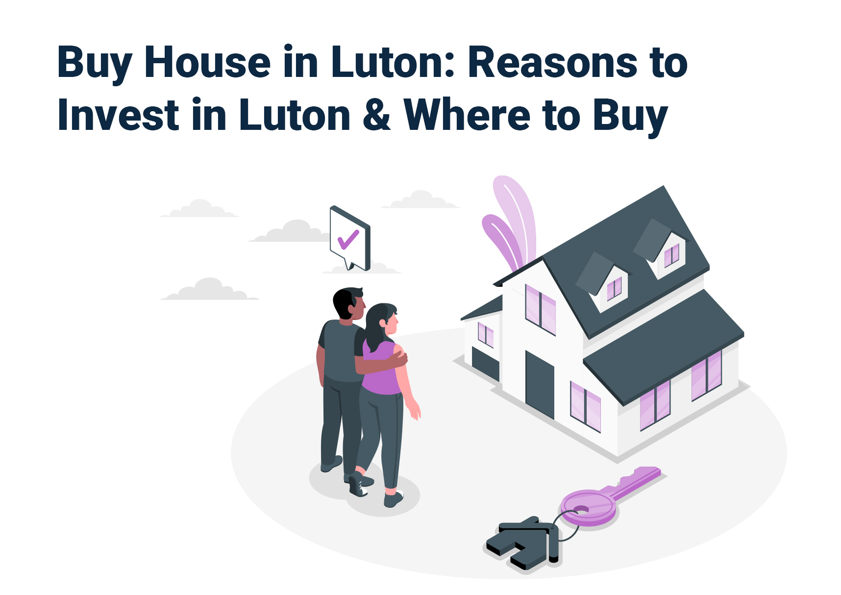 Buy House in Luton: Reasons to Invest in Luton & Where to Buy