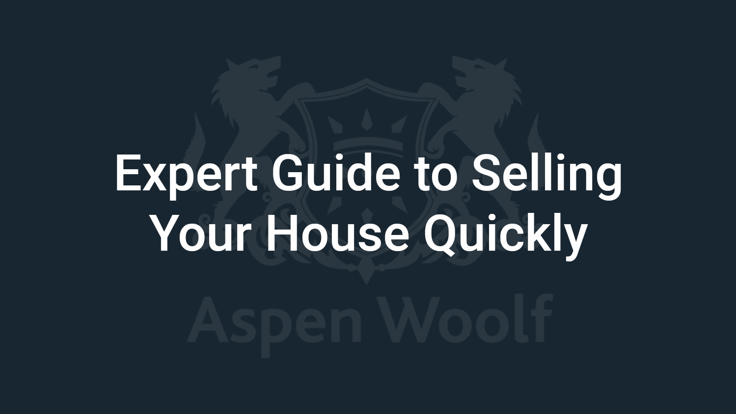 Expert Guide to Selling Your House Quickly